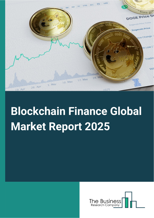 Global Blockchain Finance Market Report 2025