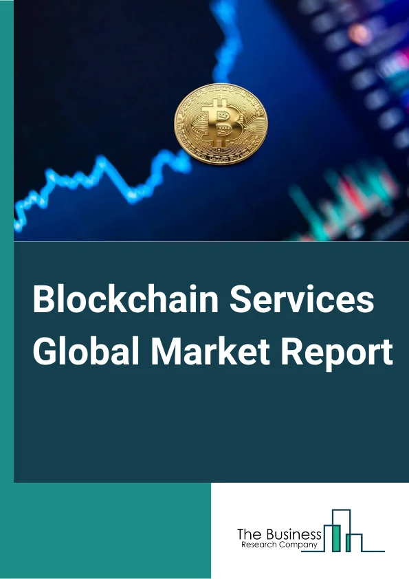 Blockchain Services Market Report 2023