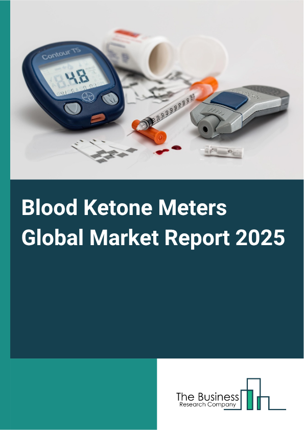 Global Blood Ketone Meters Market Report 2025
