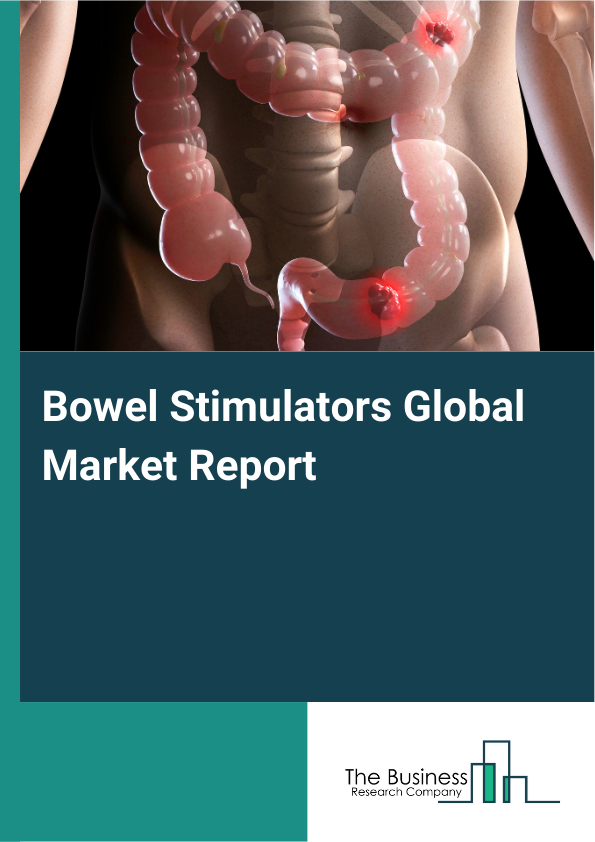 Global Bowel Stimulators Market Report 2025