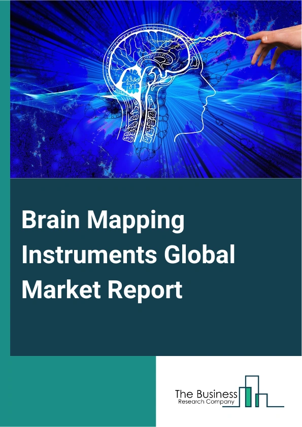 Global Brain Mapping Instruments Market Report 2025