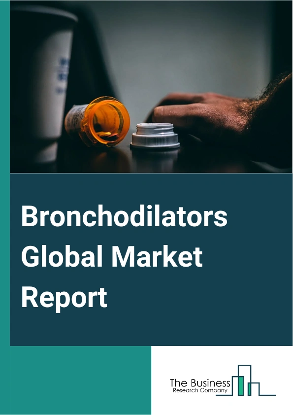 Bronchodilators Global Market Report 2025 – By Type (Beta-Adrenergic Bronchodilators, Anticholinergic Bronchodilators, Xanthine Derivatives, Other Types), By Route of Administration (Oral, Nasal (Inhalation), Injectable), By Indication (Asthma, Chronic Obstructive Pulmonary Disease (COPD), Allergic Reactions, Breathing Problem, Other Indications), By End-User (Hospitals, Specialty Clinics, Other End Users) – Market Size, Trends, And Global Forecast 2025-2034