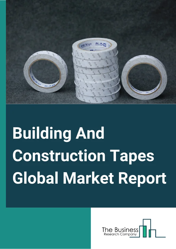 Building And Construction Tapes