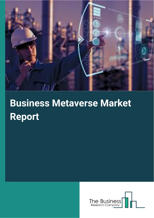 Business Metaverse Market Report Infographic Image