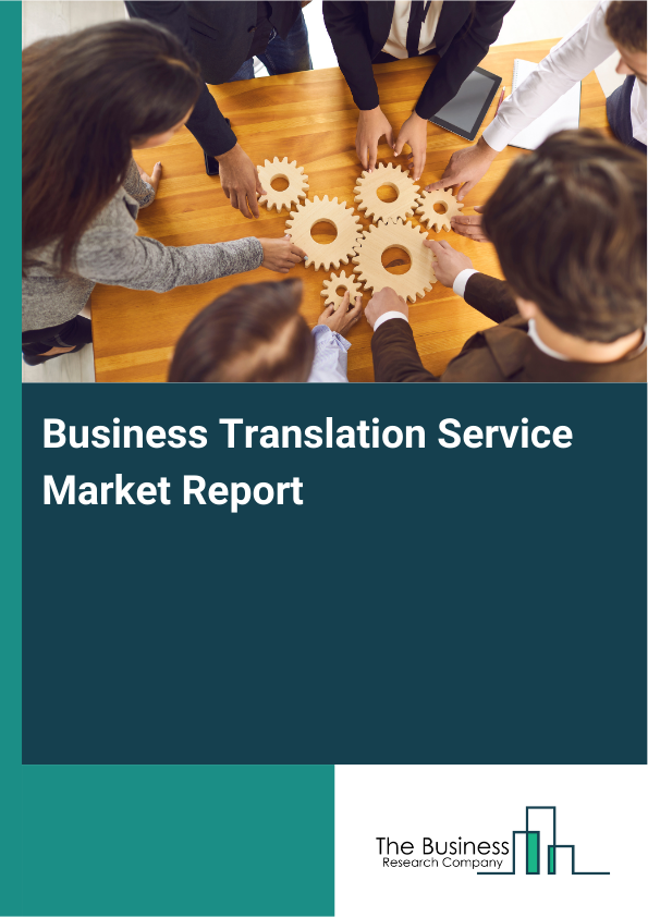 Business Translation Service Market Report Infographic Image