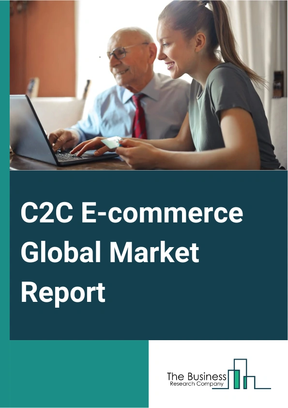 Global C2C E-commerce Market Report 2025