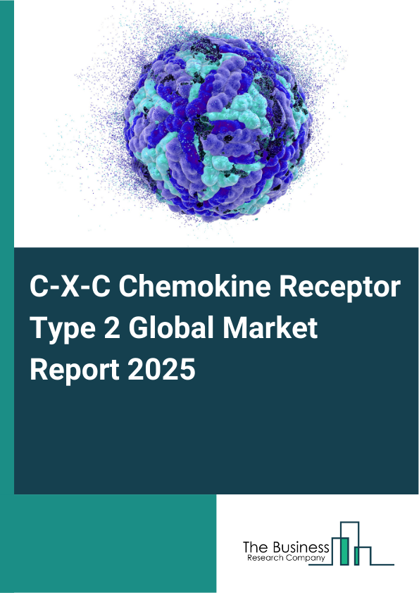 Global C-X-C Chemokine Receptor Type 2 Market Report 2025