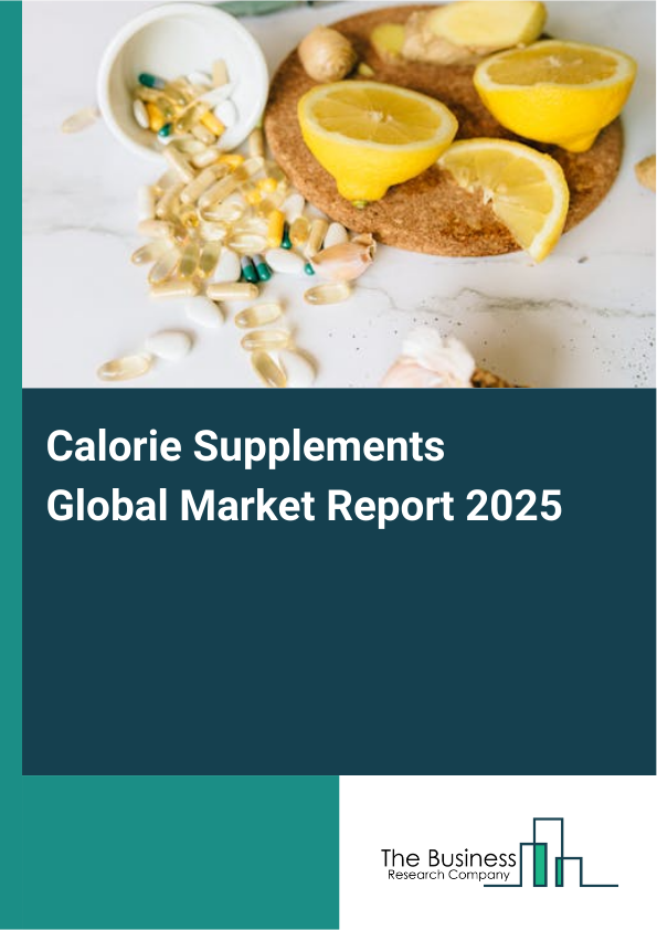 Global Calorie Supplements Market Report 2025