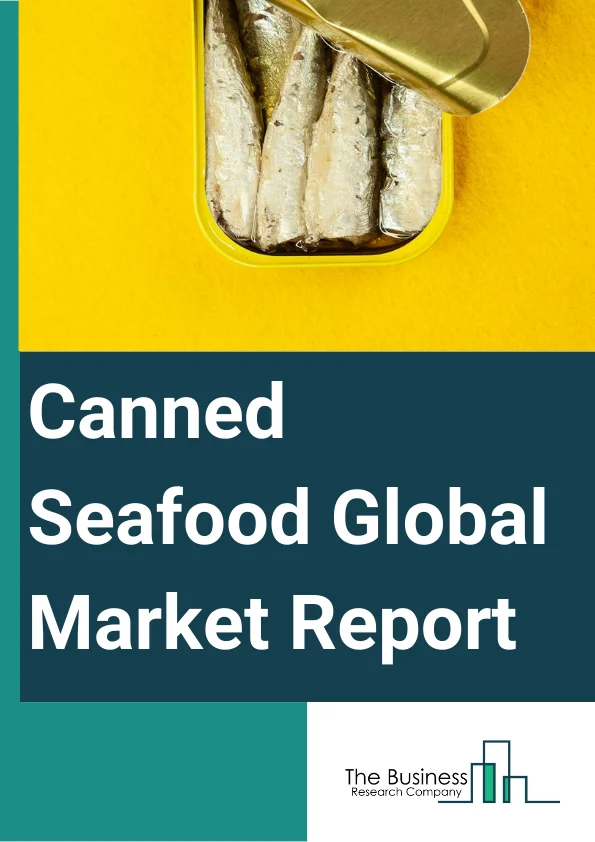 Canned Seafood Global Market Report 2024 – By Type (Canned Fish, Canned Mollusks, Canned Crustaceans, Canned Cephalopods), By Distribution channel (Hypermarkets and Supermarkets, Convenience stores, Independent grocery stores, Specialty stores, Online retail), By End User (Households, Commercial) – Market Size, Trends, And Global Forecast 2024-2033