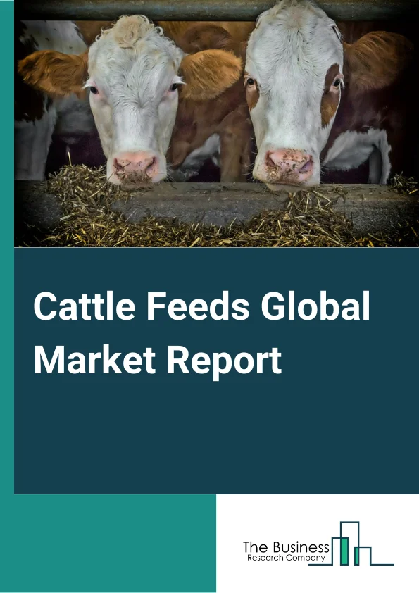 Cattle Feeds Global Market Report 2023 – By Ingredients (Cereals, Cakes and Mixes, Food Wastages, Feed Additives), By Cattle Type (Beef Cattle, Dairy Cattle, Calves), By Distribution Channel (Offline, Online) – Market Size, Trends, And Global Forecast 2023-2032