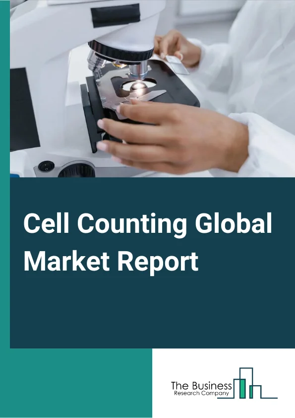 Cell Counting Global Market Report 2024 – By Consumables And Accessories (Media, Sera And Reagents, Assay Kits, Microplates, Accessories, Other Consumables), By Product (Spectrophotometers, Single-Mode Readers, Multi-Mode Readers, Cell Counters, Automated Cell Counters, Hemocytometers, Manual Cell Counters, Flow Cytometers, Hematology Analyzers), By Application (Research Applications, Clinical And Diagnostic Applications, Industrial Applications), By End-User (Hospitals And Diagnostic, Research Institutions, Pharmaceutical And Biotechnology Companies, Other End-Users) – Market Size, Trends, And Global Forecast 2024-2033