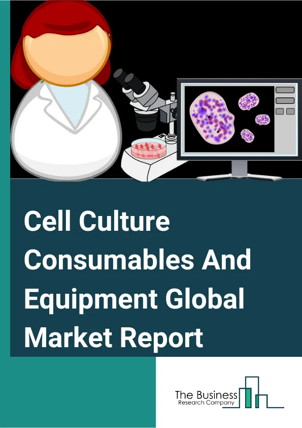 Cell Culture Consumables And Equipment Global Market Report 2023 – By Product (Consumables, Instruments), By End User (Industrial, Biotechnology, Agriculture, Other End Users), By Application (Vaccination, Toxicity testing, Cancer Research, Drug Screening and Development, Recombinant Products, Stem cell technology, Regenerative Medicine, Other End Users), By Consumables (Media, Sera, Reagents), By Instruments (Cell Culture Vessels, Bioreactors, Biosafety Cabinets, Carbon Dioxide Incubators, Centrifuges) – Market Size, Trends, And Market Forecast 2023-2032