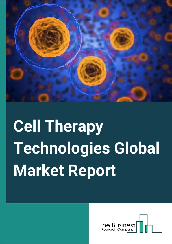 Cell Therapy Technologies Global Market Report 2023 – By Product (Consumables Equipment Systems and Software), By Cell Type (T cells Stem Cells Other Cells), By Process (Cell Processing Cell Preservation, Distribution, and Handling Process Monitoring and Quality Control), By End User (Life Science Companies Research Institutes) – Market Size, Trends, And Global Forecast 2023-2032