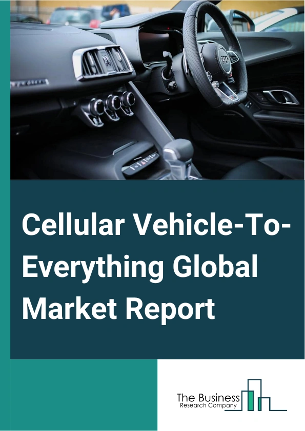Global Cellular Vehicle-To-Everything Market Report 2025