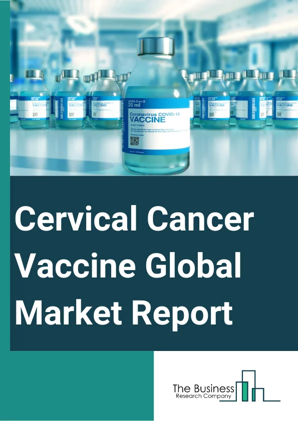 Cervical Cancer Vaccine Global Market Report 2024 – By Type (Cervarix, Gardasil, Gardasil 9), By Distribution Channels (Hospital Pharmacies, Retail Pharmacies, Online Pharmacies), By End-Users (Hospital, Biotechnology Company, Academic And Research Organizations, Other End-Users) – Market Size, Trends, And Global Forecast 2024-2033
