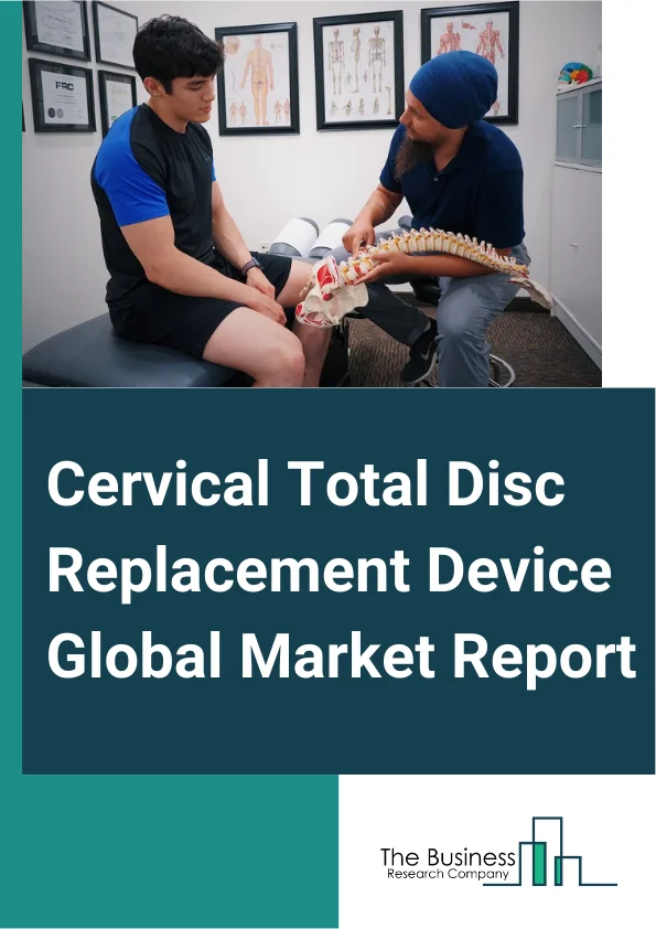 Cervical Total Disc Replacement Device