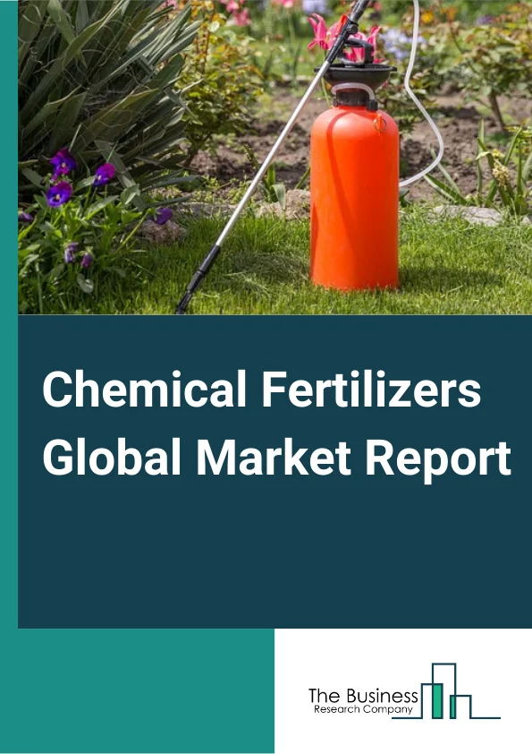 Chemical Fertilizers Market Report 2023