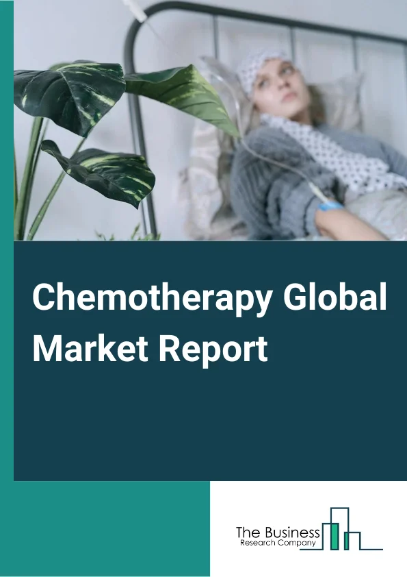 Global Chemotherapy Market Report 2024