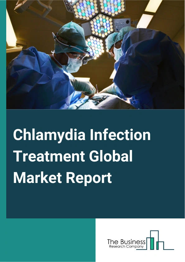 Chlamydia Infection Treatment Global Market Report 2025 – By Treatment (Chlamydia Culture, Urine Culture, Enzyme Immunoassays, Nucleic Acid Amplification Test), By Causative Organisms (Chlamydia Trachomatis, Chlamydophila Pneumoniae, Other Causative Organisms), By Route Of Administration (Oral, Injectables, Other Routes Of Administration), By End-Users (Hospitals, Homecare, Specialty Clinics , Other End-Users) – Market Size, Trends, And Global Forecast 2025-2034