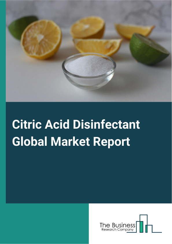 Global Citric Acid Disinfectant Market Report 2025