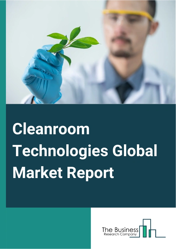 Global Cleanroom Technologies Market Report 2025