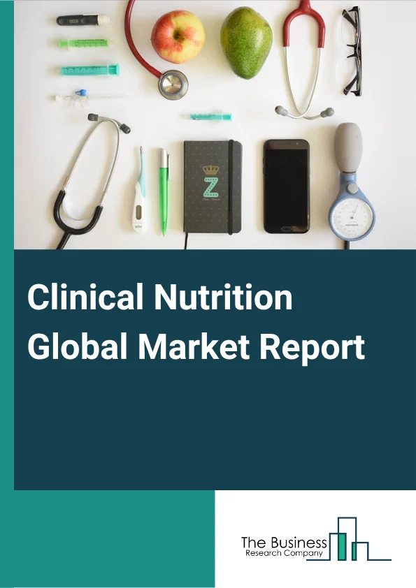 Clinical Nutrition Global Market Report 2024 – By Product (Infant Nutrition, Parental Nutrition, Enteral Nutrition), By Route Of Administration (Oral, Enteral, Parenteral), By Application (Cancer, Neurological Diseases, Gastrointestinal Disorders, Metabolic Disorders, Other Applications), By End User (Pediatric, Adults, Geriatric) – Market Size, Trends, And Global Forecast 2024-2033
