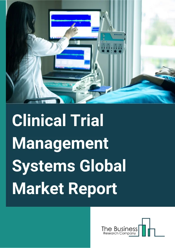 Clinical Trial Management Systems