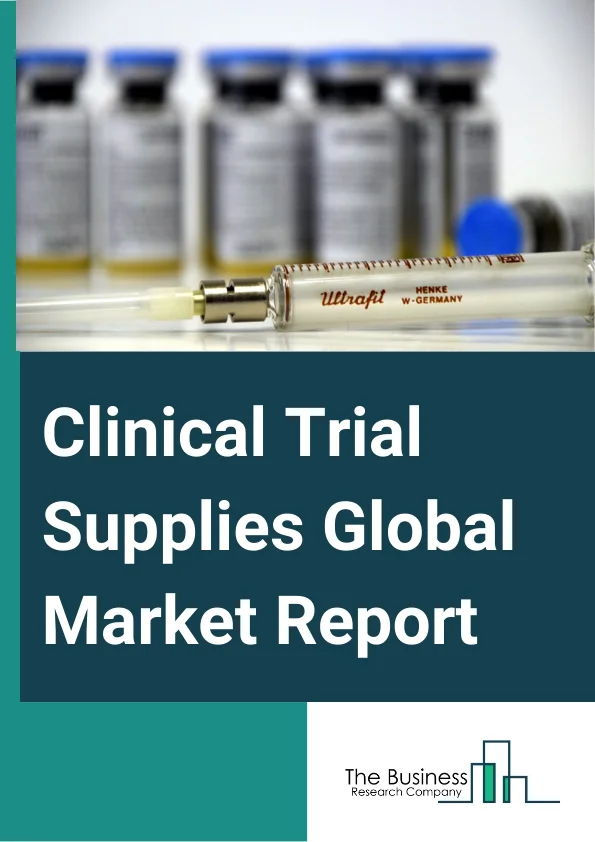 Clinical Trial Supplies Global Market Report 2024 – By Services (Logistics And Distribution, Storage And Retention, Supply Chain Management, Packaging, Labeling, And Blinding, Manufacturing, Comparator Sourcing), By Clinical Phases (Phase I, Phase II, Phase III, Phase IV), By Therapeutic Use (Oncology, Central Nervous System (CNS), Cardiovascular, Infectious Disease, Metabolic Disorders, Other Therapeutic Uses ), By End User (Pharmaceutical And Biotech companies, Contract Research Organization (CRO), Medical Device Companies) – Market Size, Trends, And Global Forecast 2024-2033