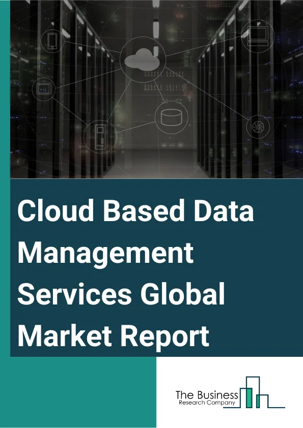 Cloud Based Data Management Services