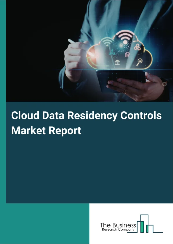 Cloud Data Residency Controls Market Report Infographic Image
