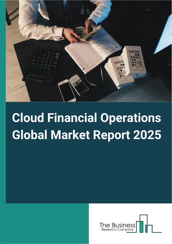Global Cloud Financial Operations Market Report 2025