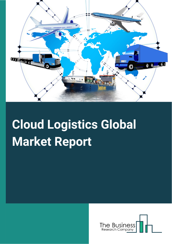 Global Cloud Logistics Market Report 2025