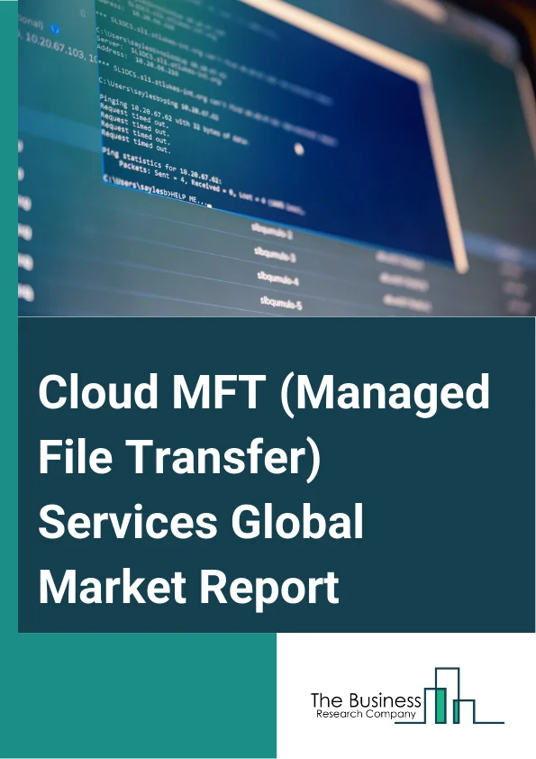 Cloud MFT Managed File Transfer Services