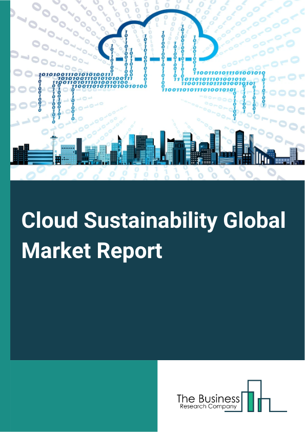 Global Cloud Sustainability Market Report 2025