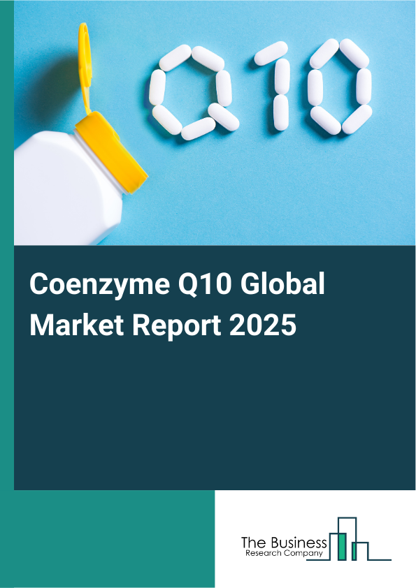 Global Coenzyme Q10 Market Report 2025