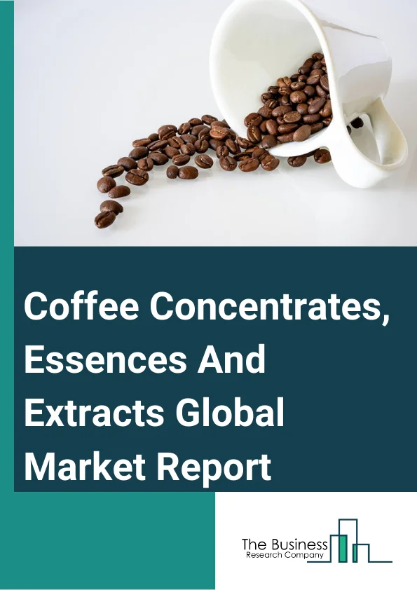 Coffee Concentrates Essences And Extracts