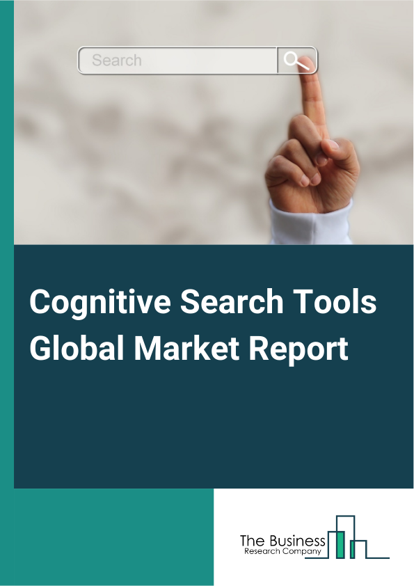Global Cognitive Search Tools Market Report 2025