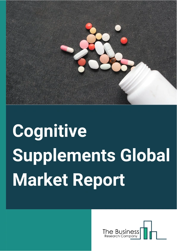 Global Cognitive Supplements Market Report 2025