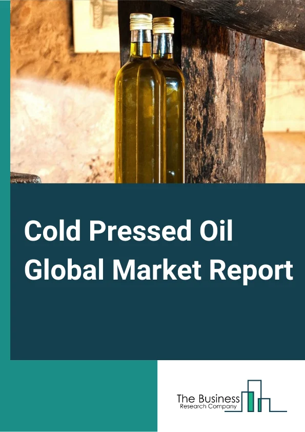 Cold Pressed Oil Global Market Report 2024 – By Product (Coconut Oil, Palm Oil, Ground Nut Oil, Rapeseed Oil, Soybean Oil, Sunflower Oil, Other Products), By Distribution Channel (Hypermarkets and Supermarkets, Convenience Stores, Online, Other Distribution Channels), By Application (Food Industry, Agriculture, Cosmetics and Personal Care Industry) – Market Size, Trends, And Global Forecast 2024-2033