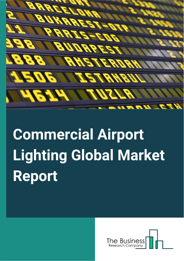 Global Commercial Airport Lighting Market Report 2025