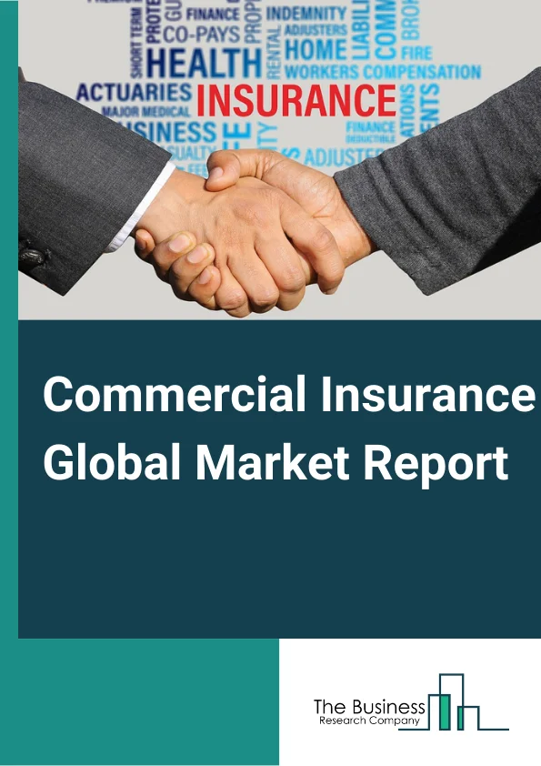 Global Commercial Insurance Market Report 2024