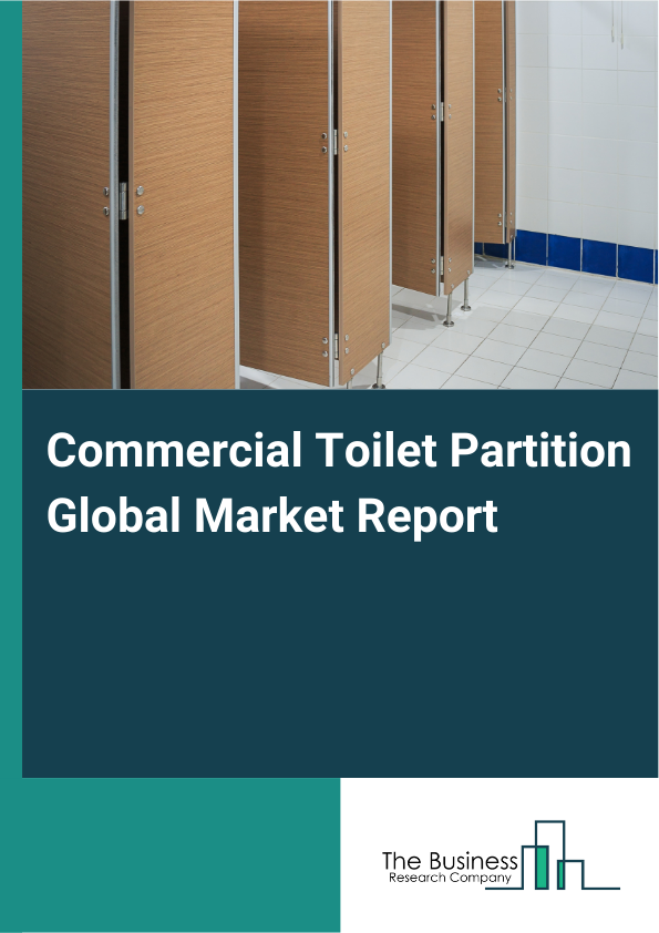 Global Commercial Toilet Partition Market Report 2025