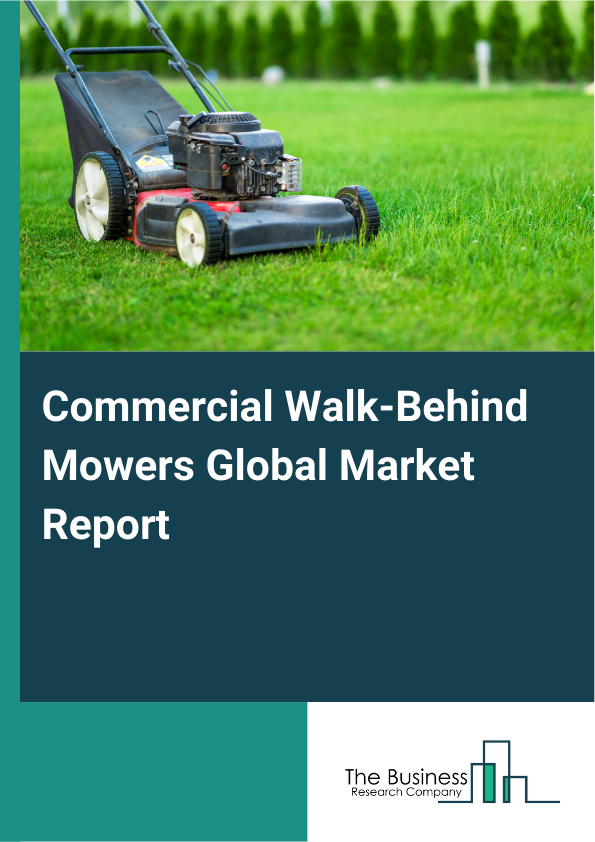 Global Commercial Walk-Behind Mowers Market Report 2025