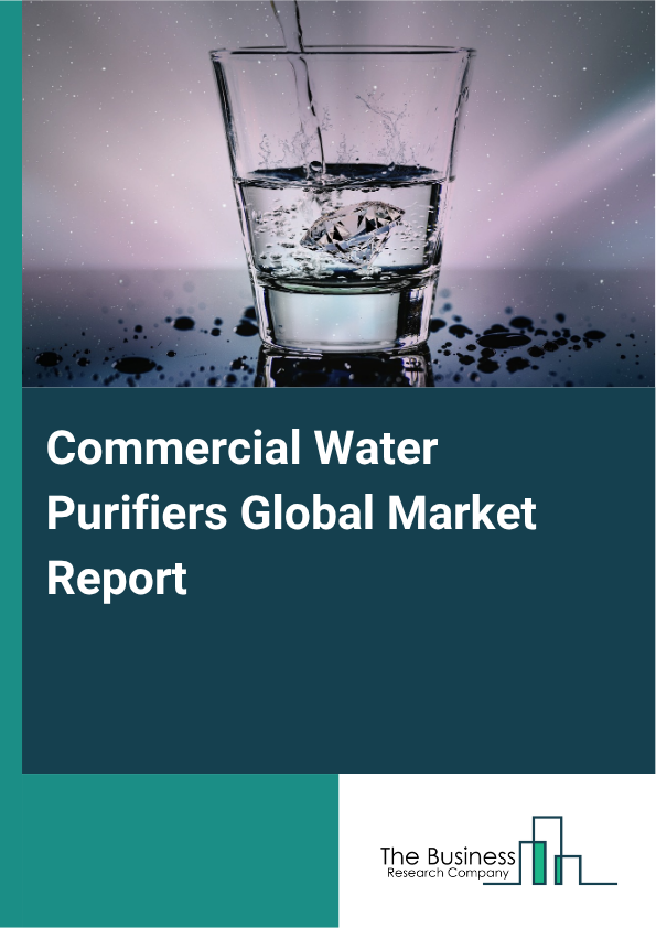 Commercial Water Purifiers Market Size and growth rate 2025 to 2029: Graph