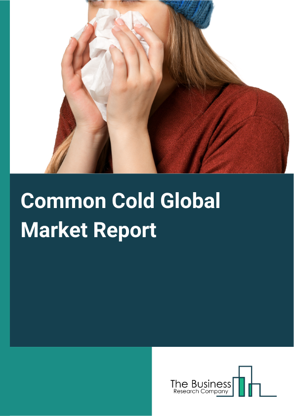 Global Common Cold Market Report 2025