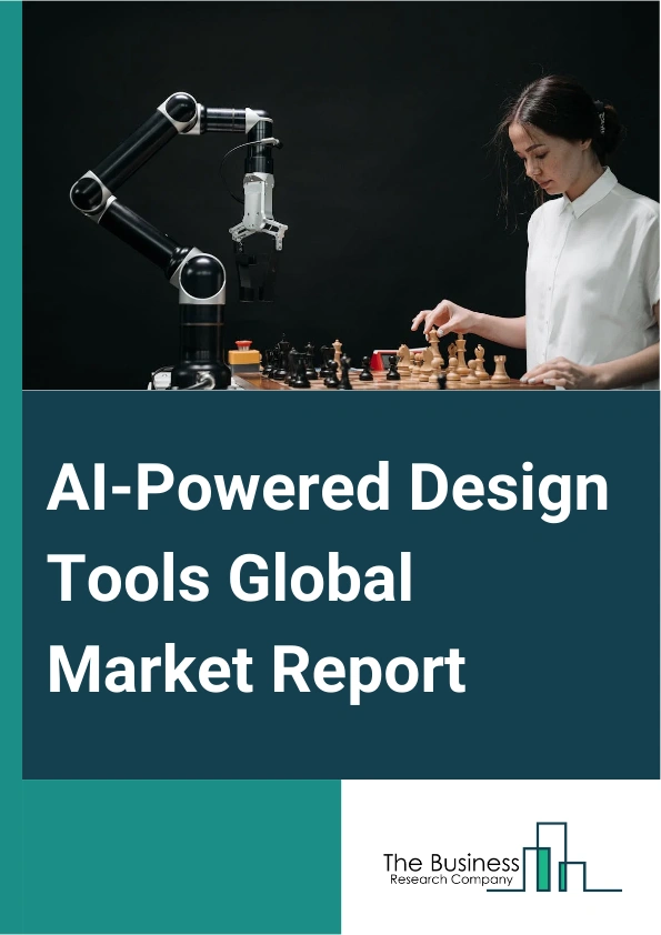 AI-Powered Design Tools Global Market Report 2024 – By Type (Graphic Design Tools, User Experience (UX) And User Interface (UI) Design Tools, Automated Content Creation Tools, Image And Video Processing Tools, 3D Design And Modeling Tools, Automated Layout And Formatting Tools, Branding And Logo Design Tools, Other Types), By Technology ( Machine Learning, Natural Language Processing, Generative AI), By Application (Automotive And Transportation, Media And Entertainment, Education And Research, Fashion And Apparel, Architecture And Construction, E-commerce And Retail, Other Application) – Market Size, Trends, And Global Forecast 2024-2033