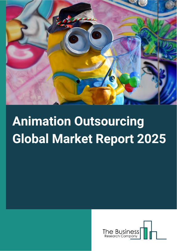 Animation Outsourcing Global Market Report 2025 - By Animation Type (2D Animation, 3D Animation, Character Creation, Stop Motion Animation, Motion Graphics), By Animation Style (Traditional Animation, 3D CGI Animation, Rotoscoping, Cut-Out Animation, Whiteboard And Motion Graphics ), By End-User (Gaming Studios, Advertising Agencies, Educational Institutions And E-learning Platforms, Corporates, Architectural And Real Estate Firms, Healthcare And Medical Institutions) - Market Size, Trends, And Global Forecast 2025-2034
