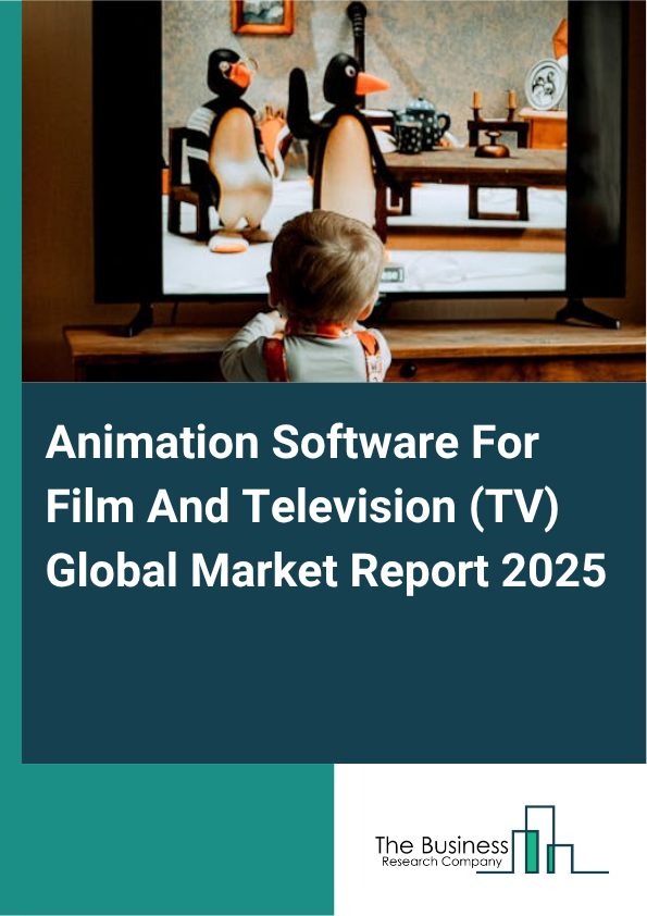 Animation Software For Film And Television (TV) Global Market Report 2025 - By Component (Software, Services), By Type Of Animation (Two-Dimensional (2D) Animation, Three-Dimensional (3D) Animation, Stop Motion Animation, Motion Graphics), By Deployment Mode (On Premises, Cloud), By Software Functionality (Storyboarding Software, Animation Production Software, Editing Software, Rendering Software, Post-Production Software), By End-User (Film Studios, TV Production Houses, Independent Filmmakers, Animation Studios) - Market Size, Trends, And Global Forecast 2025-2034