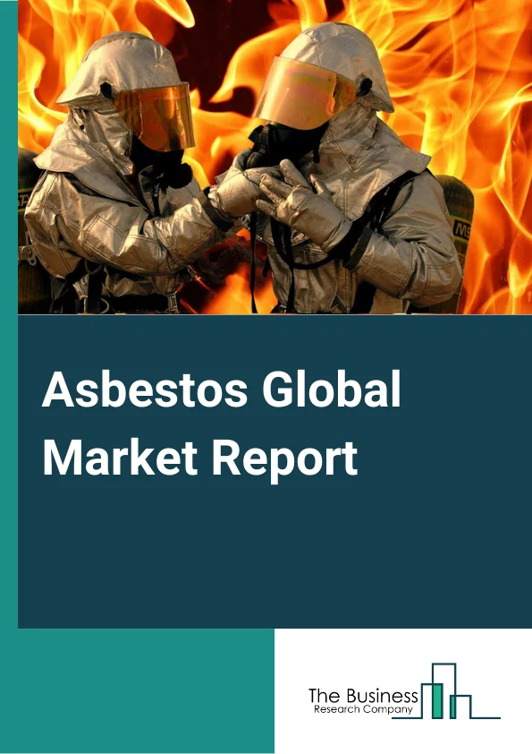Asbestos Global Market Report 2023 – By Type (Metallurgical Forging, Furnace Casting, Welding and Cutting, and Glass Production), By Mining Type (Underground Mining, Surface Mining) – Market Size, Trends, And Global Forecast 2023-2032