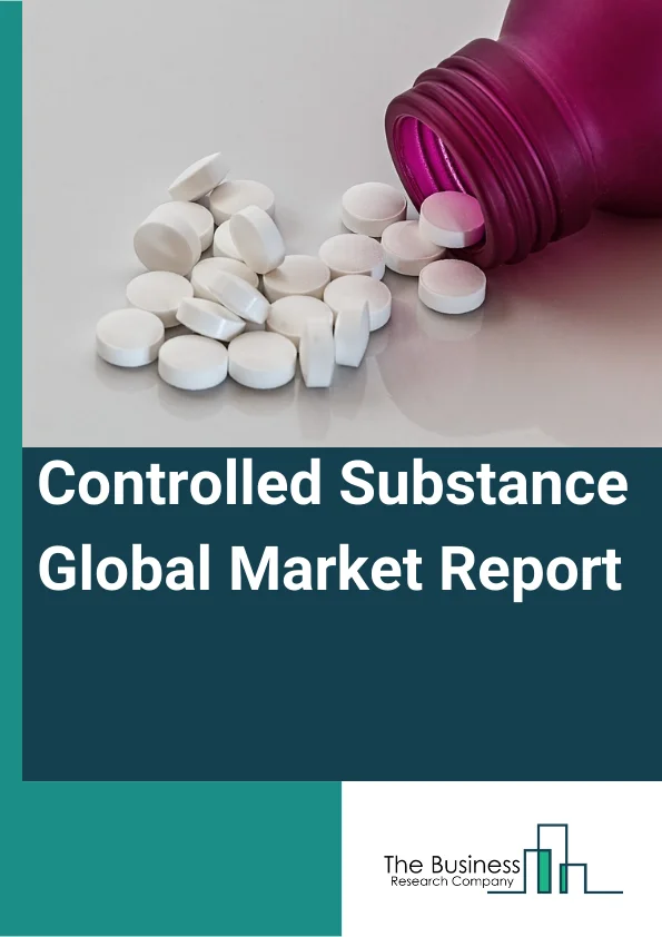 Controlled Substance Global Market Report 2023 – By Drug (Opioids, Stimulant, Depressants, Cannabinoids), By Distribution Channel (Hospital Pharmacy, Retail Pharmacy, Online Pharmacy), By Application (Pain Management, Sleep Disorders, Depression And Anxiety, Seizure, Attention Deficit Hyperactivity Disorder (ADHD), Other Applications) – Market Size, Trends, And Global Forecast 2023-2032